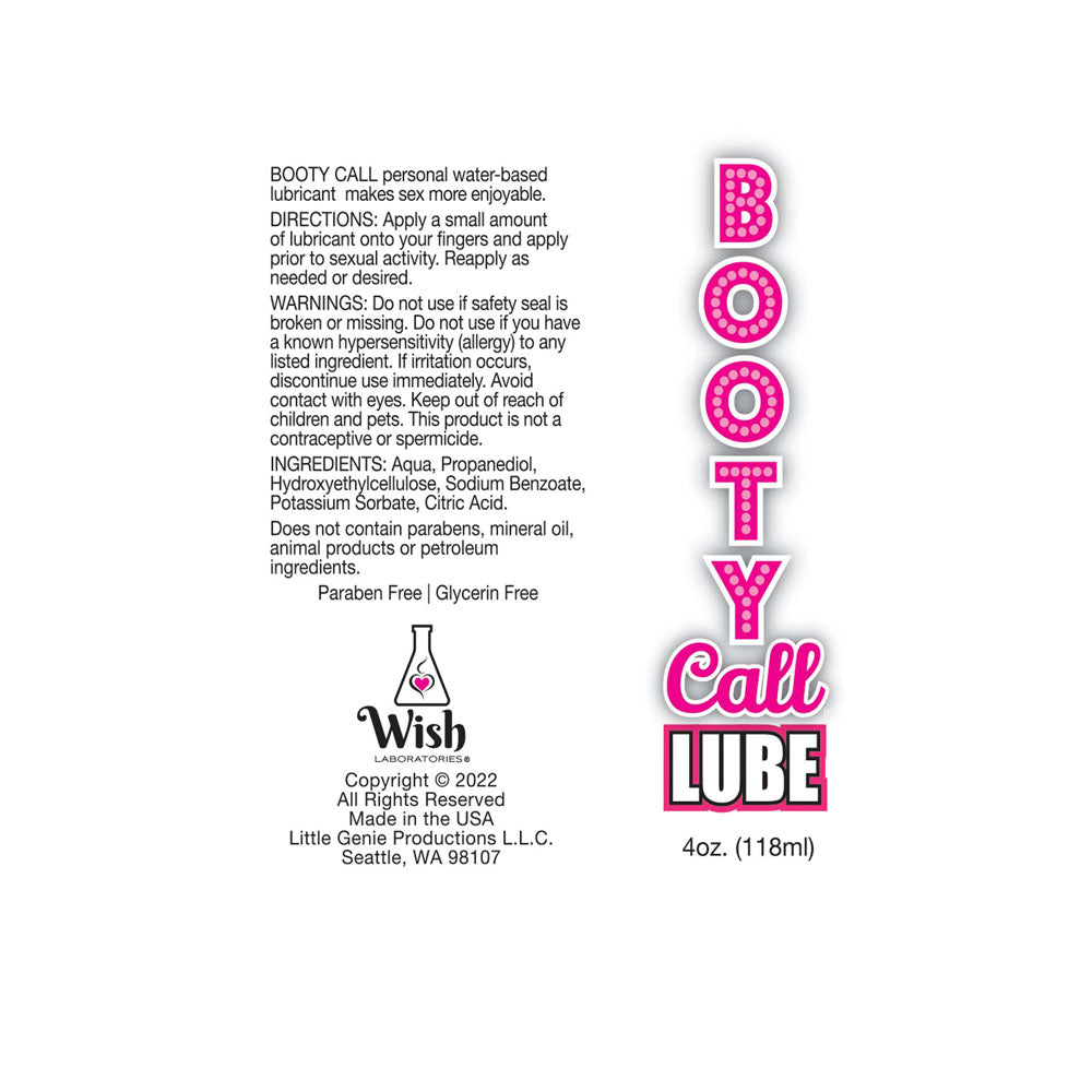 The image shows the packaging of Booty Call Lube, a water-based lubricant, with directions, warnings, and ingredients on a white background. BOOTY Call LUBE is in large pink letters on the right. It is a 120 ml bottle made by Little Genie Productions in Seattle, WA 98107. Free of parabens and glycerin.