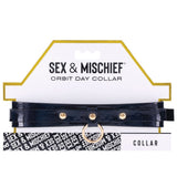 Buy Sex & Mischief Orbit Day Collar - Black Collar at NZ’s Mega Adult Toys Store. Discover premium sex toys with discreet shipping at the best price in NZ